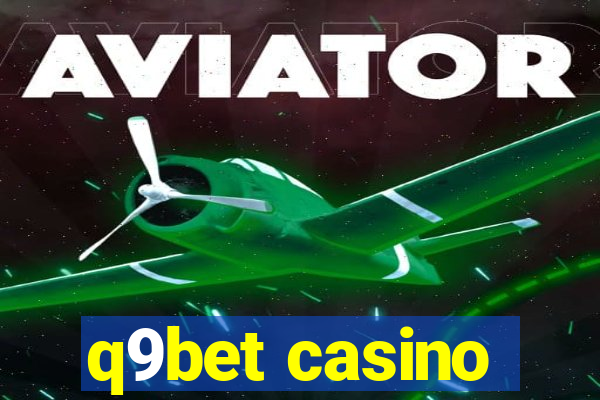 q9bet casino